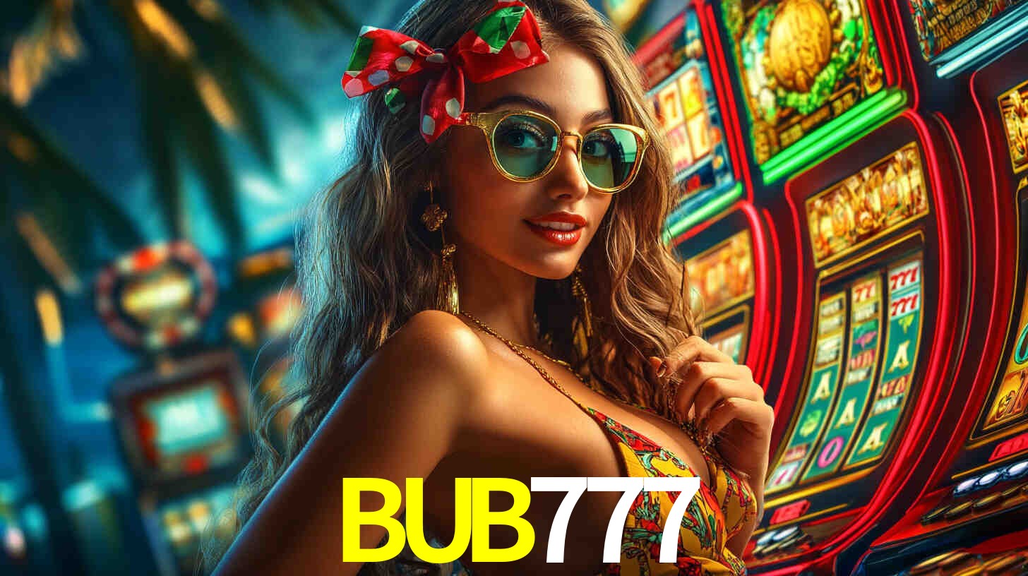 Jogos emocionantes na BUB777 cassino