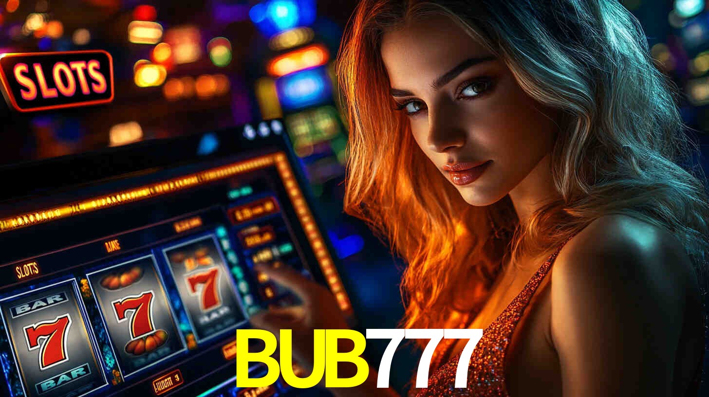 Máquinas de Slots BUB777 emocionantes